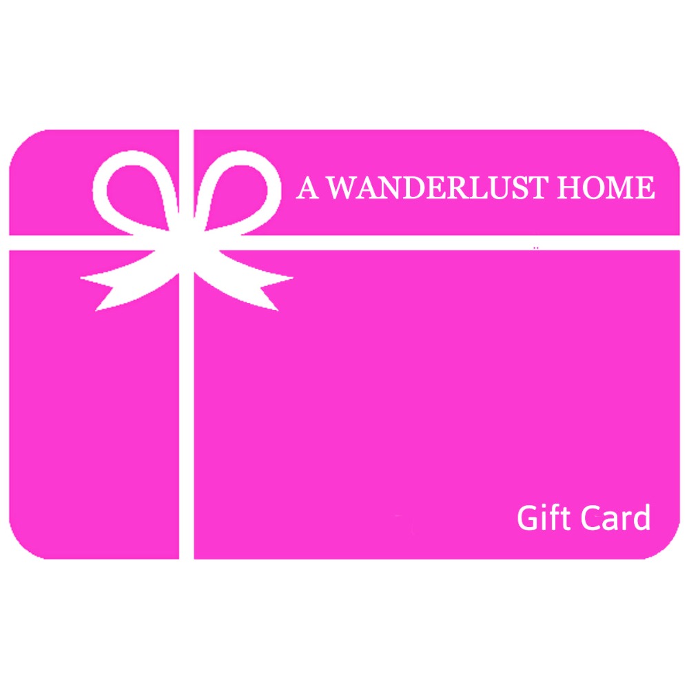 Um vale-presente WANDERLUST HOME